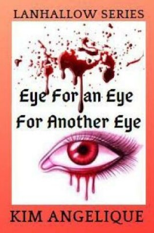 Cover of Eye For an Eye for Another Eye