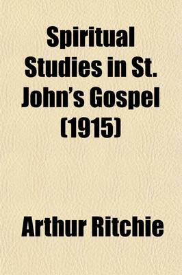 Book cover for Spiritual Studies in St. John's Gospel (1915)