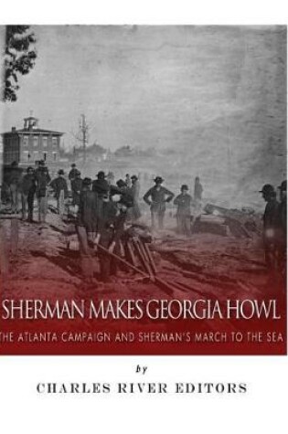 Cover of Sherman Makes Georgia Howl