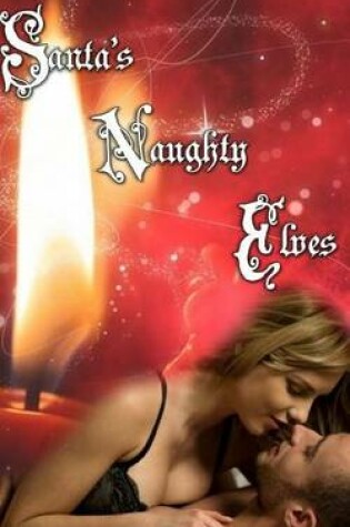 Cover of Santa's Naughty Elves