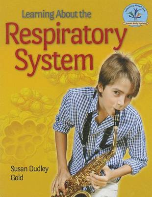 Cover of Learning about the Respiratory System