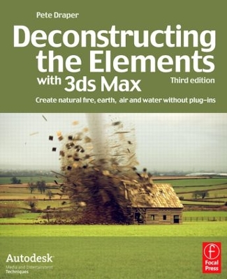 Book cover for Deconstructing the Elements with 3ds Max