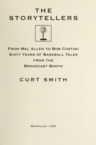 Cover of The Storytellers: from Mel Allen to Bob Costas: SI Xty Years