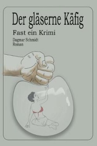 Cover of Der gläserne Käfig