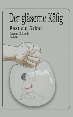 Book cover for Der gläserne Käfig