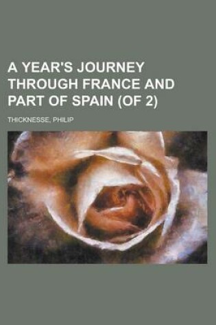 Cover of A Year's Journey Through France and Part of Spain (of 2) Volume II