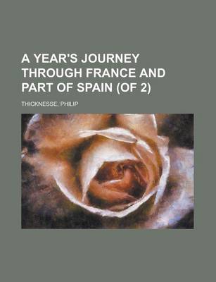 Book cover for A Year's Journey Through France and Part of Spain (of 2) Volume II