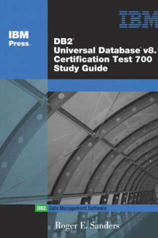 Cover of DB2 Universal Database V8.1 Certification Exam 700 Study Guide