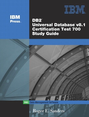 Book cover for DB2 Universal Database V8.1 Certification Exam 700 Study Guide