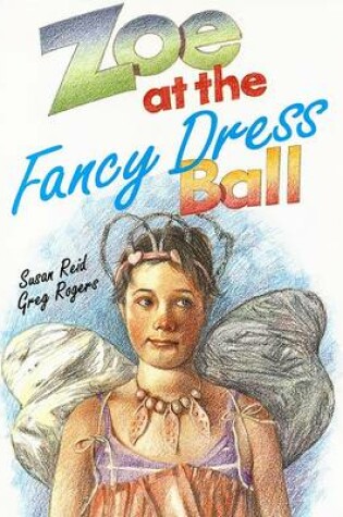 Cover of Zoe at the Fancy Dress Ball (Ltr Sml USA