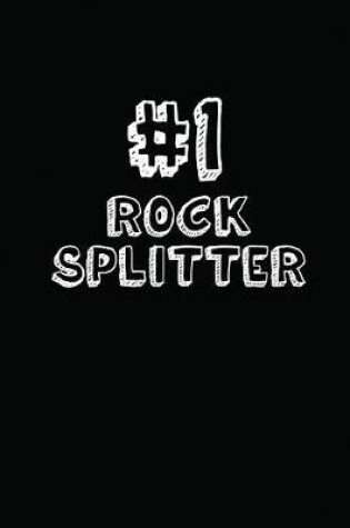 Cover of #1 Rock Splitter