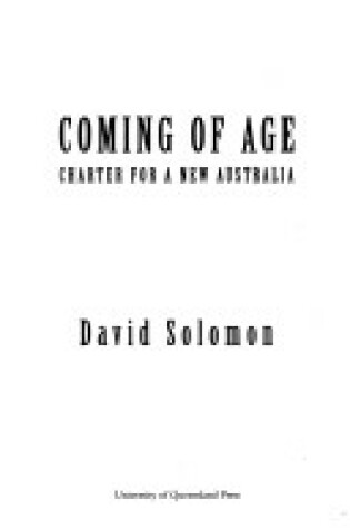 Cover of Coming of Age: a Charter for a New Australia
