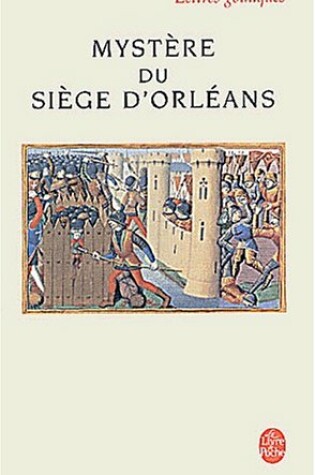 Cover of Le Mystere Du Siege D'orleans
