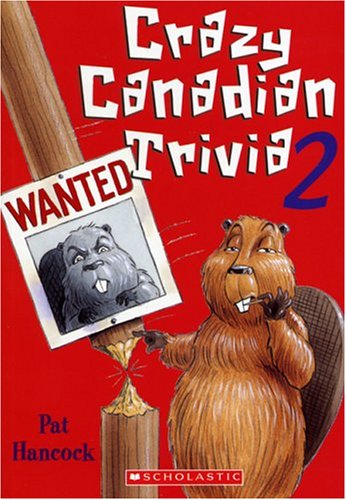 Book cover for Crazy Canadian Trivia 2