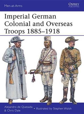 Cover of Imperial German Colonial and Overseas Troops 1885-1918