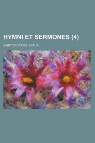 Cover of Hymni Et Sermones (4 )