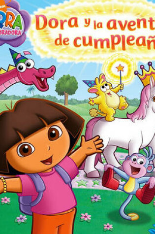 Cover of Dora y la Aventura de Cumpleanos