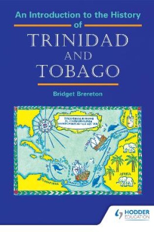 Cover of An Introduction to the History of Trinidad and Tobago