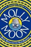 Book cover for Molly Moon, Micky Minus and the Mind Machine