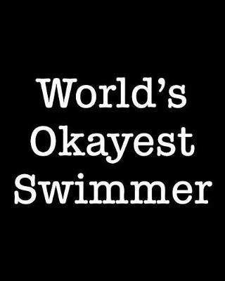 Book cover for World's Okayest Swimmer