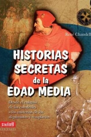 Cover of Historias Secretas de la Edad Media