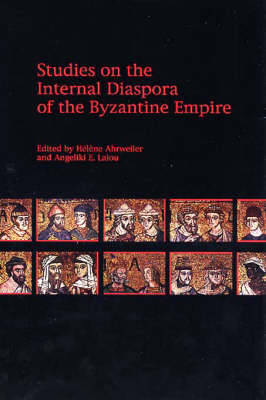 Cover of Studies on the Internal Diaspora of the Byzantine Empire