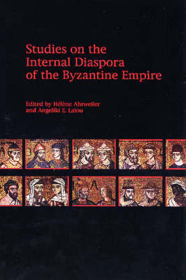 Book cover for Studies on the Internal Diaspora of the Byzantine Empire