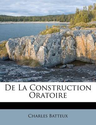 Book cover for De La Construction Oratoire