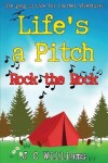 Book cover for Life's a Pitch - Rock the Rock