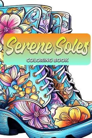 Cover of Serene Soles Coloring Book