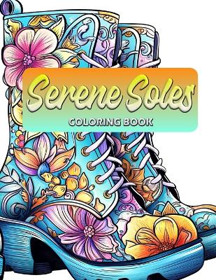 Book cover for Serene Soles Coloring Book