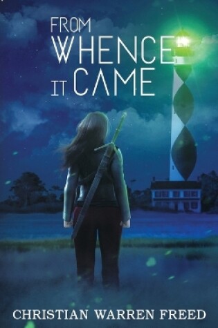 Cover of From Whence It Came