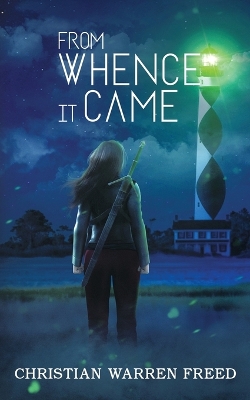 Book cover for From Whence It Came