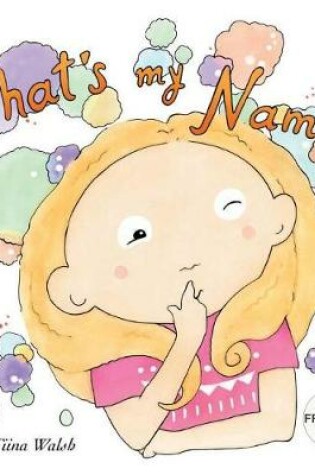 Cover of What's my name? FRANCINE