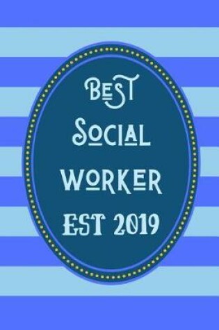 Cover of Best Social Worker Est 2019