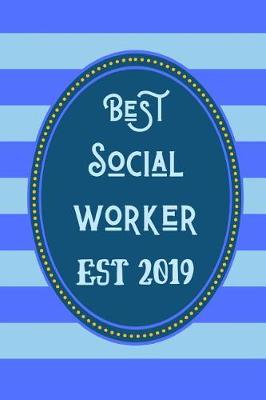 Book cover for Best Social Worker Est 2019