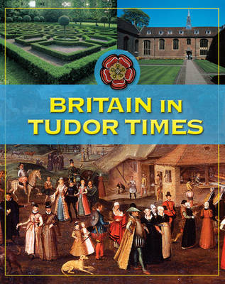 Book cover for Britain In Tudor Times