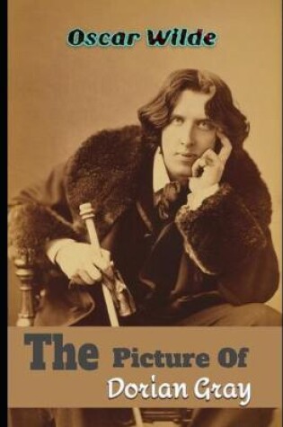 Cover of The Picture of Dorian Gray By Oscar Wilde "Annotated Edition" (Philosophical fictional Novel)