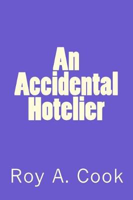 Book cover for An Accidental Hotelier