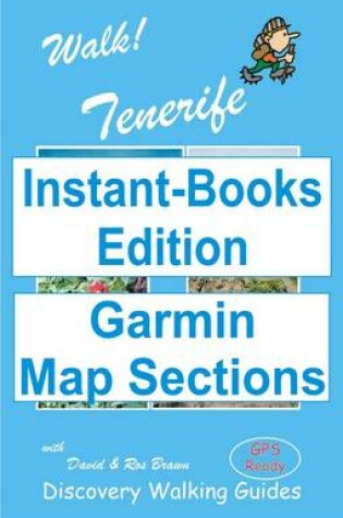 Cover of Walk! Tenerife Tour and Trail Map Sections for Garmin GPS