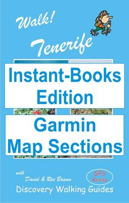 Book cover for Walk! Tenerife Tour and Trail Map Sections for Garmin GPS