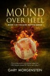 Book cover for A Mound Over Hell