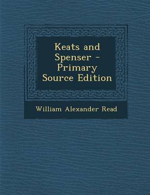 Book cover for Keats and Spenser - Primary Source Edition