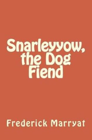 Cover of Snarleyyow, the Dog Fiend