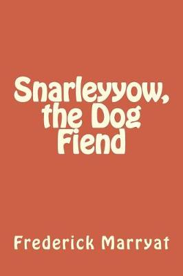 Book cover for Snarleyyow, the Dog Fiend