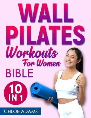 Book cover for Wall Pilates Workouts Bible for Women