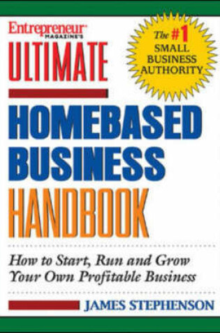 Cover of Ultimate Home-Based Business Handbook