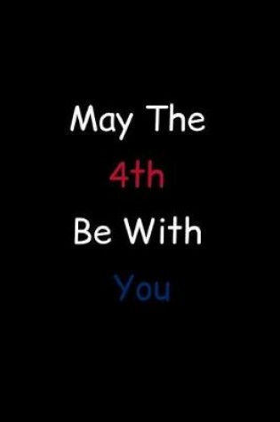 Cover of May The 4th Be With You