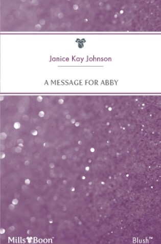 Cover of A Message For Abby