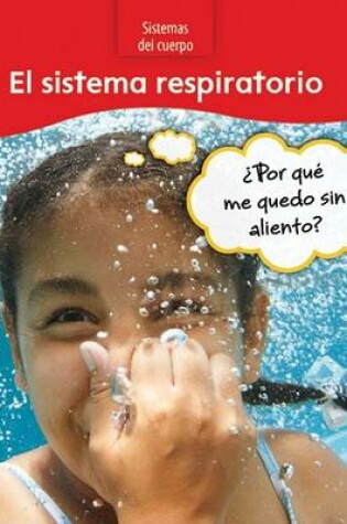 Cover of El Sistema Respiratorio